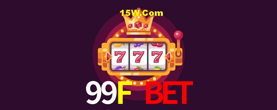 Live Casino 99F Bet